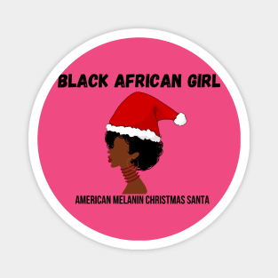 Black African Girl American Melanin Christmas Santa Magnet